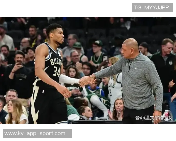 小波特揭秘战术变更内幕字母哥否决老里方案引发热议